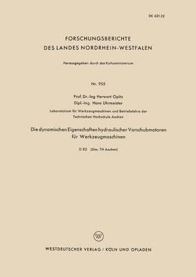 Book cover for Die Dynamischen Eigenschaften Hydraulischer Vorschubmotoren Fur Werkzeugmaschinen