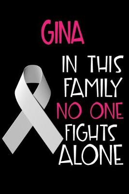 Book cover for GINA In This Family No One Fights Alone