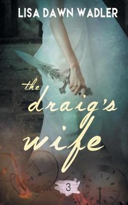 Book cover for The Draig's Wife