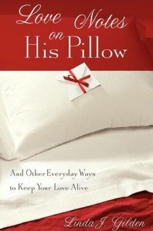 Cover of Love Notes on His Pillow