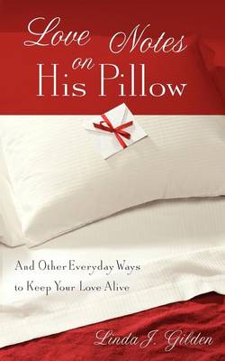 Book cover for Love Notes on His Pillow