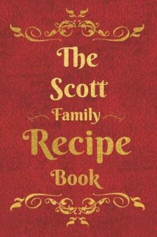 Cover of The Scott Family Recipe Book