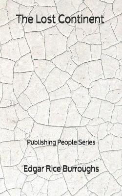 Book cover for The Lost Continent - Publishing People Series