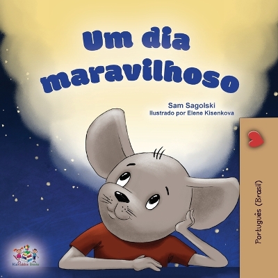 Book cover for A Wonderful Day (Portuguese Book for Kids -Brazilian)