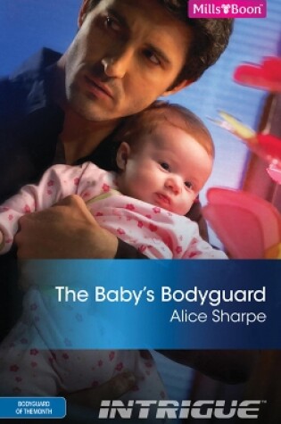 Cover of The Baby's Bodyguard