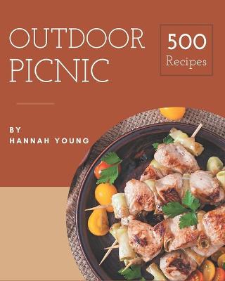 Book cover for 500 Outdoor Picnic Recipes