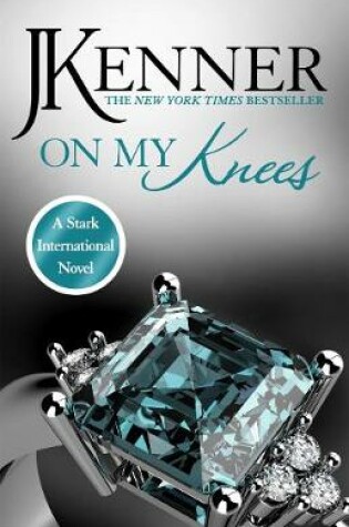 Cover of On My Knees: Stark International 2