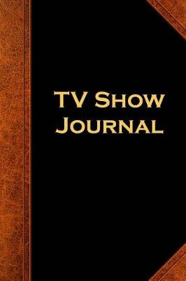 Cover of TV Show Journal Vintage Style