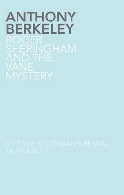 Book cover for Roger Sheringham and the Vane Mystery