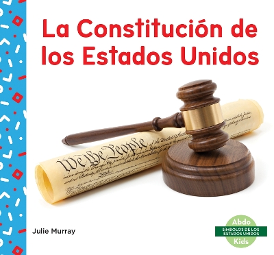 Book cover for La Constitución de los Estados Unidos (US Constitution)