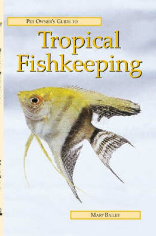 Cover of Pet Owner's Guide to Tropical Fishkeeping