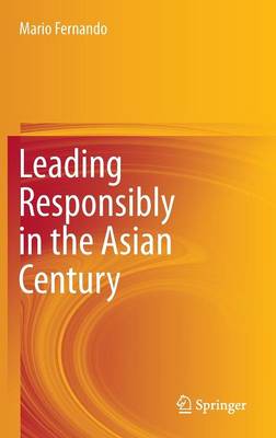 Book cover for Leading Responsibly in the Asian Century