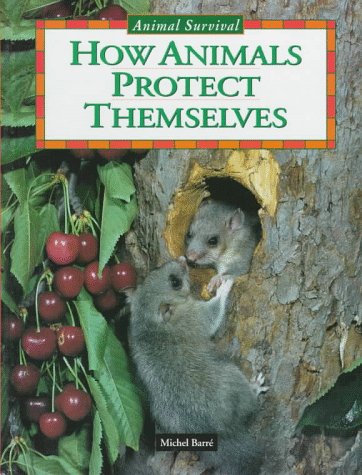 Cover of How Animals Protect Themselves