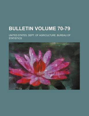 Book cover for Bulletin Volume 70-79