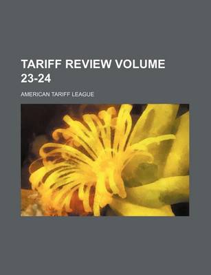 Book cover for Tariff Review Volume 23-24