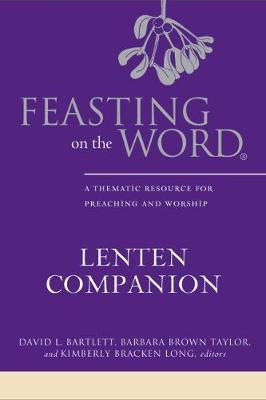 Book cover for Feasting on the Word Lenten Companion