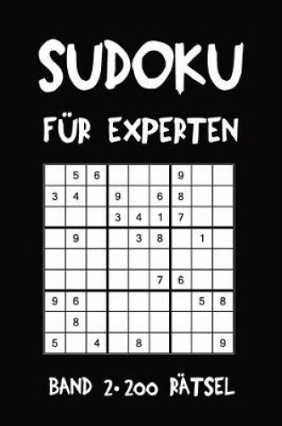 Cover of Sudoku für Experten Band 2 200 Rätsel