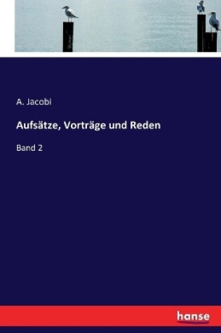 Cover of Aufsatze, Vortrage und Reden