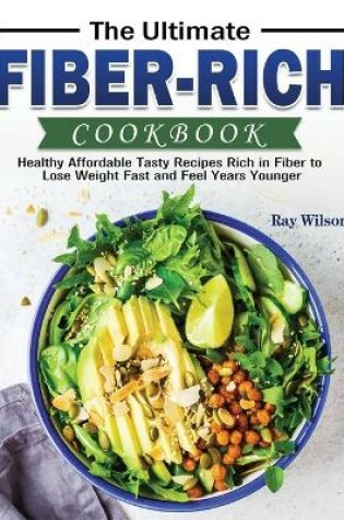 Cover of The Ultimate Fiber-rich Cookbook