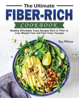 Book cover for The Ultimate Fiber-rich Cookbook