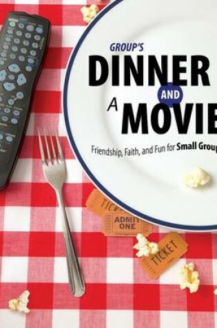 Cover of Group's Dinner and a Movie: