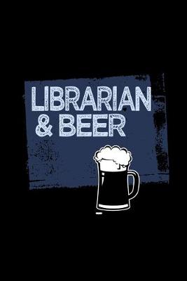 Book cover for Librarian and beer