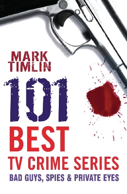 Book cover for 101 Best TV Crime Series