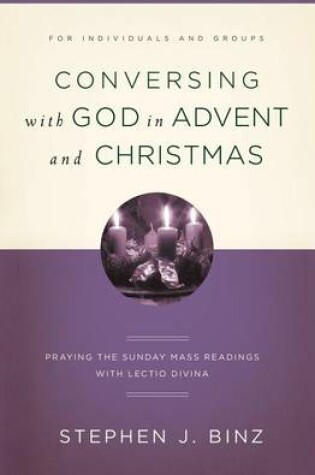 Cover of Conversing with God in Advent and Christmas