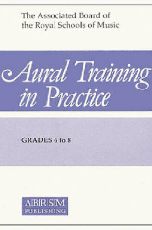 Cover of Aural Training in Practice, Book III, Grades 6-8 Cassette