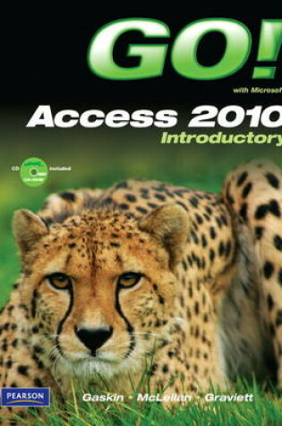 Cover of GO! with Microsoft Access 2010 Introductory