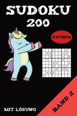 Cover of Sudoku 200 Extrem Mit Lösung Band 2