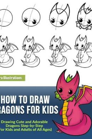 Cover of How to Draw Dragons for Kids