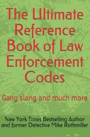 Cover of The Ultimate Reference Book of Law Enforcement Codes