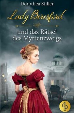 Cover of Lady Beresford und das R�tsel des Myrtenzweigs