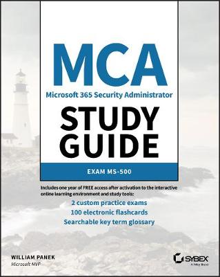 Book cover for MCA Microsoft 365 Security Administrator Study Gui de: Exam MS–500