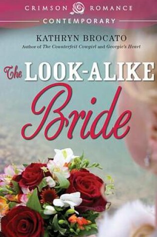 Cover of The Look-Alike Bride