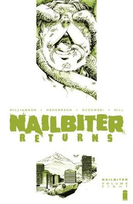 Book cover for Nailbiter, Volume 8: Horror in the Sun