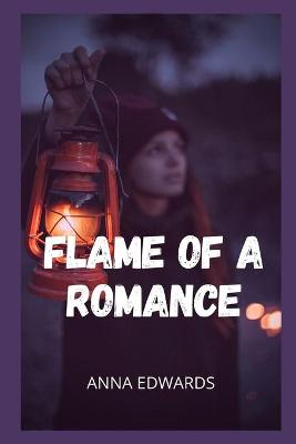 Book cover for Flame of a romance