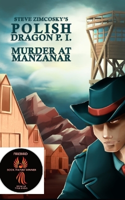 Book cover for Murder at Manzanar (Polish Dragon P. I.)