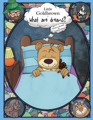 Book cover for Little Goldbrown - What are dreams?