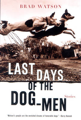 Book cover for Last Days of the Dog-Men