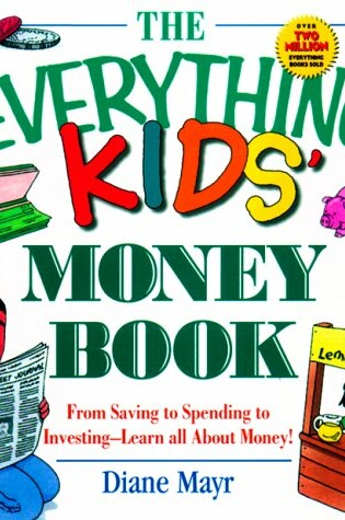 Cover of The Everything Kids' Money Book