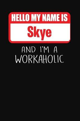 Book cover for Hello My Name Is Skye