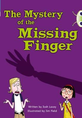 Cover of Bug Club Blue (KS2) A/4B The Mystery of the Missing Finger 6-pack