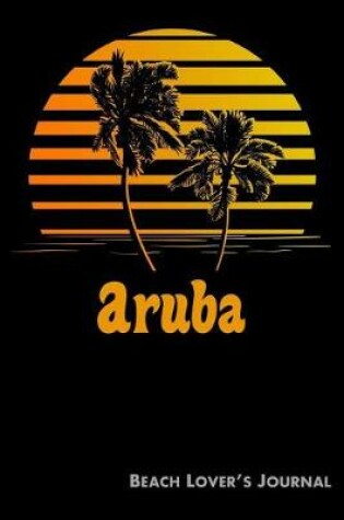 Cover of Aruba Beach Lover's Journal