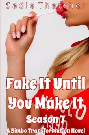 Cover of Fake It Until You Make It Season 7