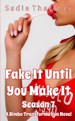 Book cover for Fake It Until You Make It Season 7