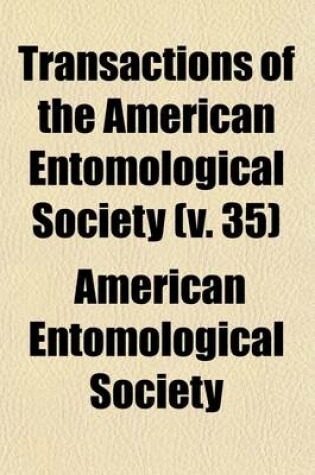 Cover of Transactions of the American Entomological Society (Volume 35)