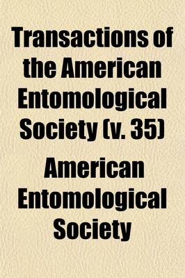 Book cover for Transactions of the American Entomological Society (Volume 35)