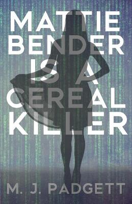 Book cover for Mattie Bender is a Cereal Killer